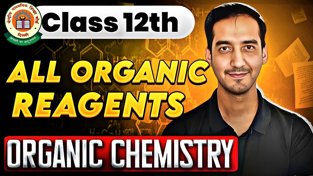 All Organic reagents | Organic chemistry | NEET | Class 12 Chemistry | CBSE Board