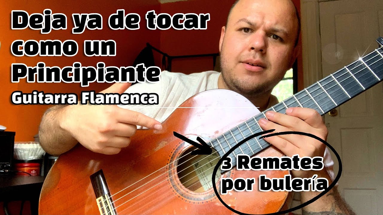 3 Ideas de Remates por Bulería para tus falsetas o para acompañar el cante.