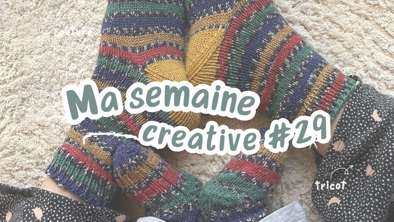 Ma semaine créative 29 : Des galères, entre tricot et crue