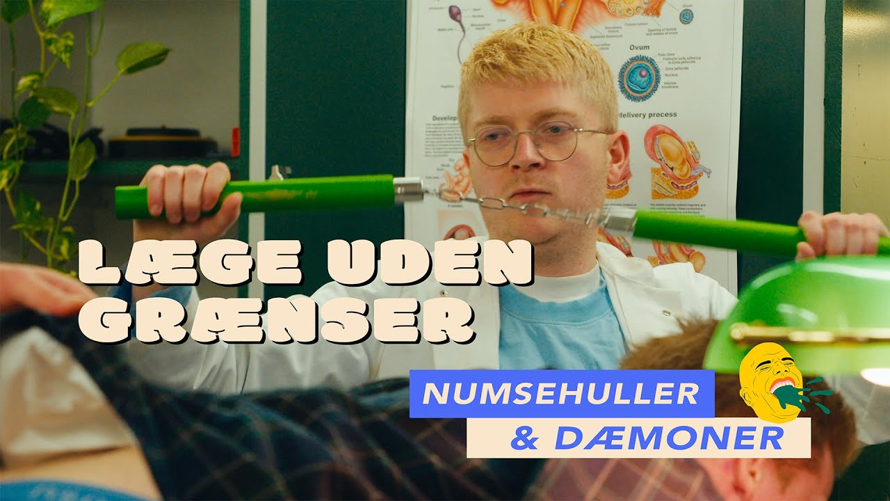 Numsehuller og dæmoner med din yndlings læge