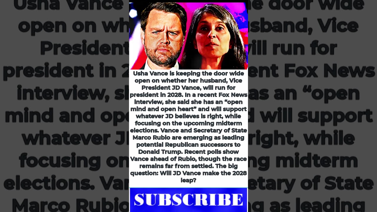 Usha Vance Breaks Silence on JD Vance&rsquo;s 2028 Presidential Plans!