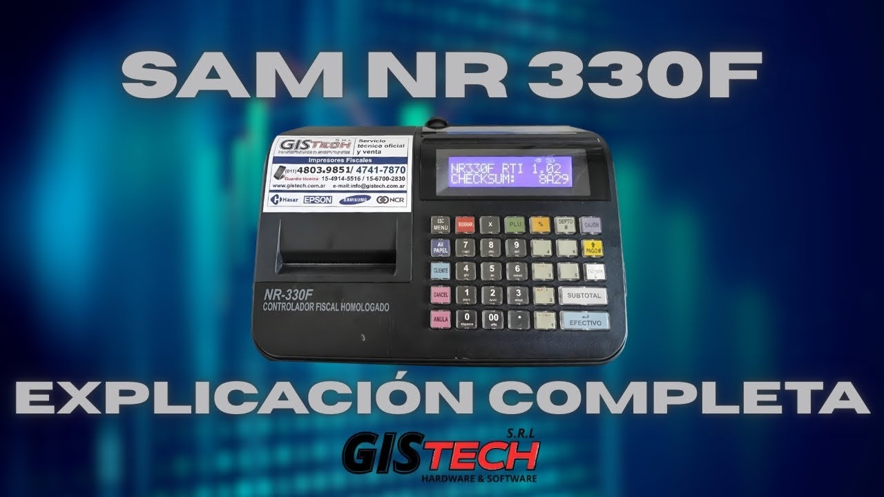 SAM NR-330F | Guía completa: Facturación, Reportes X/Z y configuración paso a paso