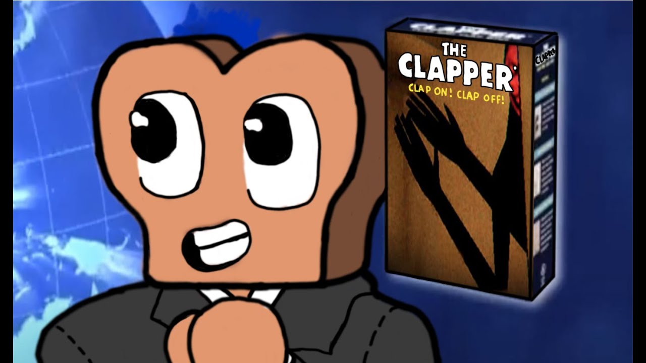 The clapper is coming for me ( clap on clap off)
