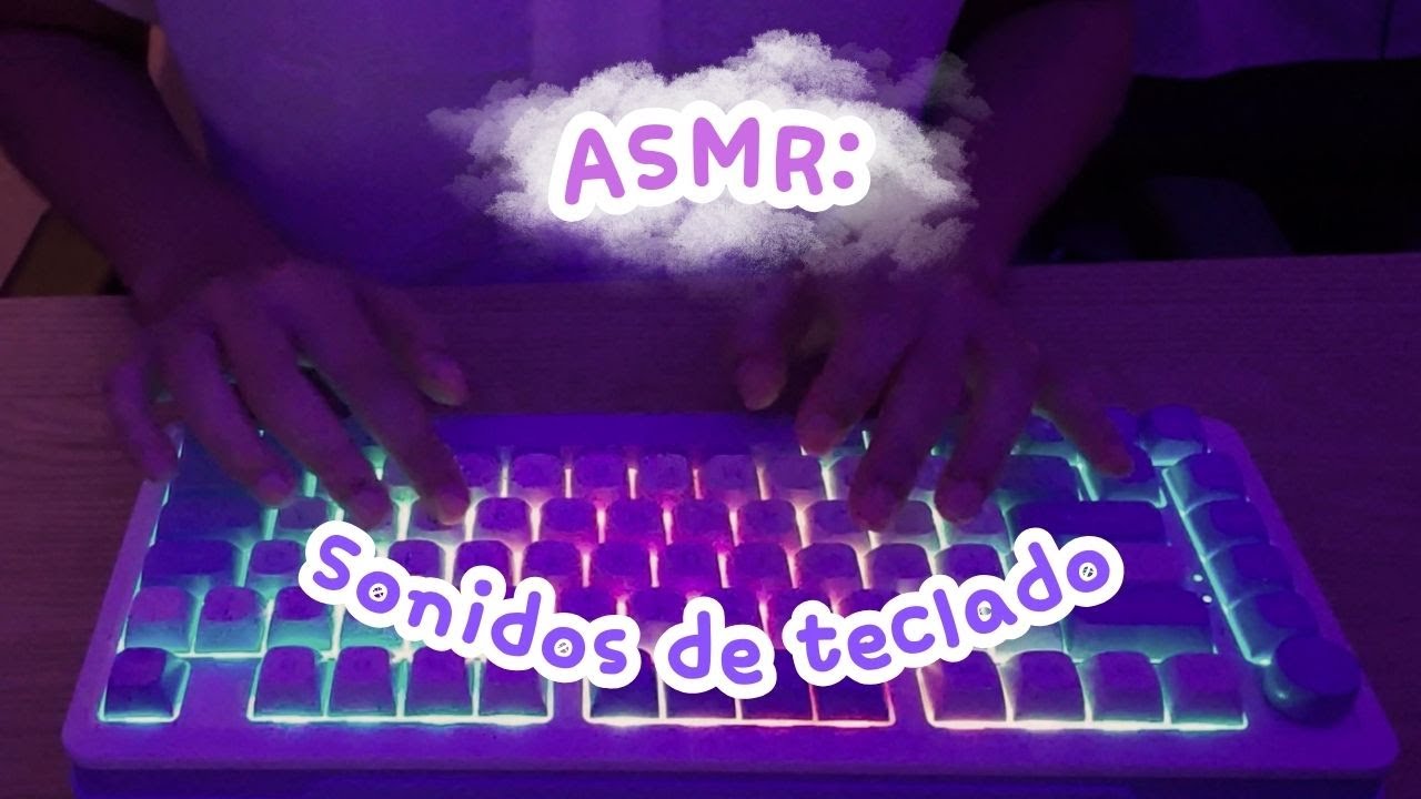 ASMR: Sonidos de teclado y escritura (No Talking)
