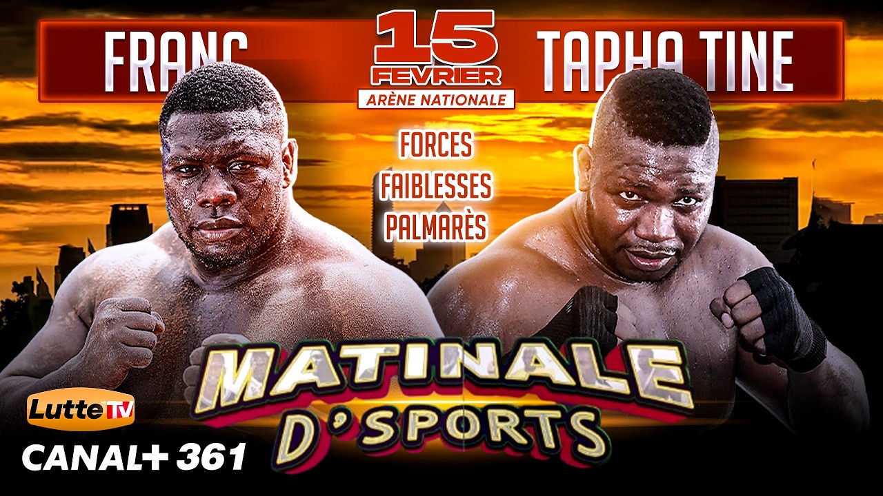 🛑Direct - Spécial Franc vs Tapha Tine: Forces, faiblesses, palmarès
