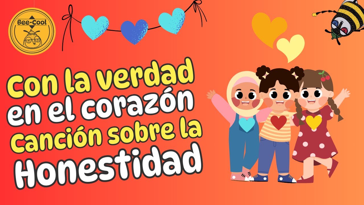 Con la Verdad en el Coraz&oacute;n - Canci&oacute;n sobre la Honestidad