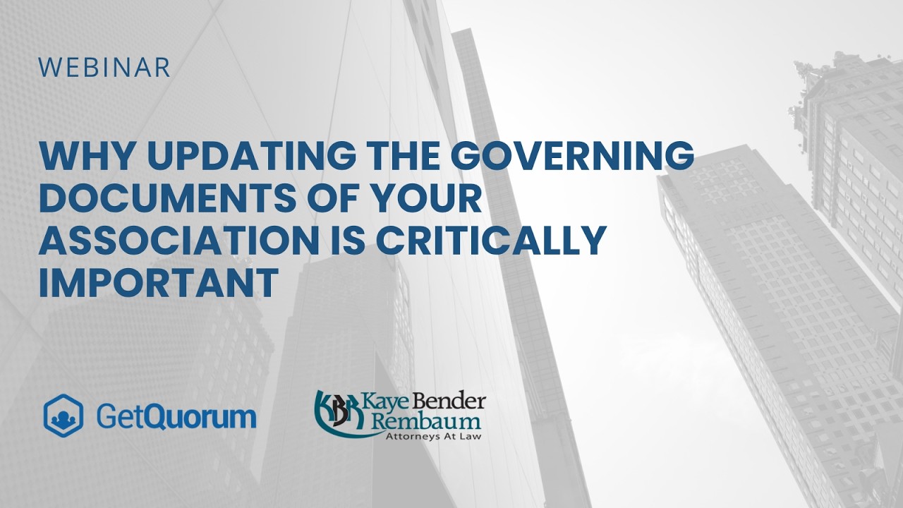 Why Updating the Governing Documents of Your Association is Critically Important