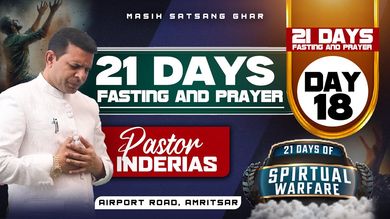 🔴Fasting Prayer (Day 18) 16/10/2025 Live Meeting || Masih Satsang Ghar
