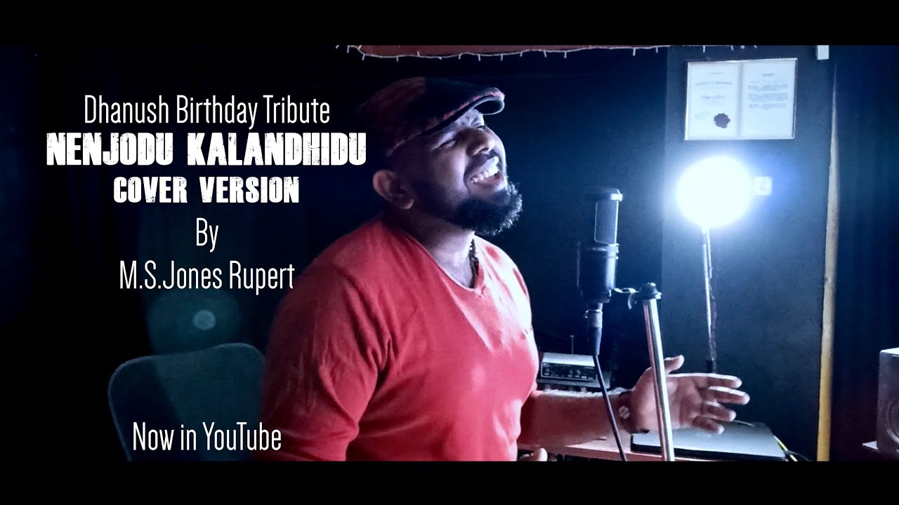 Nenjodu Kalandhidu Cover | Yuvan Shankar Raja | M S Jones Rupert | Dhanush Birthday Tribute