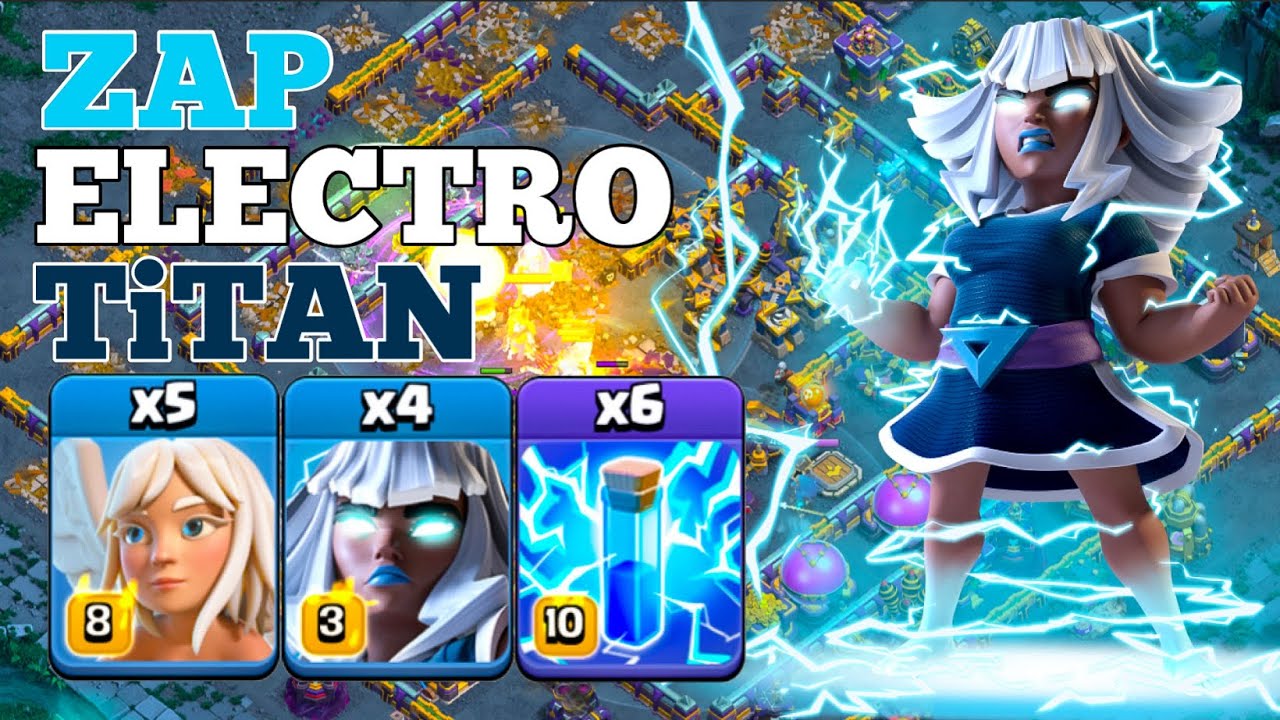 Electrify the Legends: TH15 Zap Electro Titan Smash Attacks! Clash of Clans