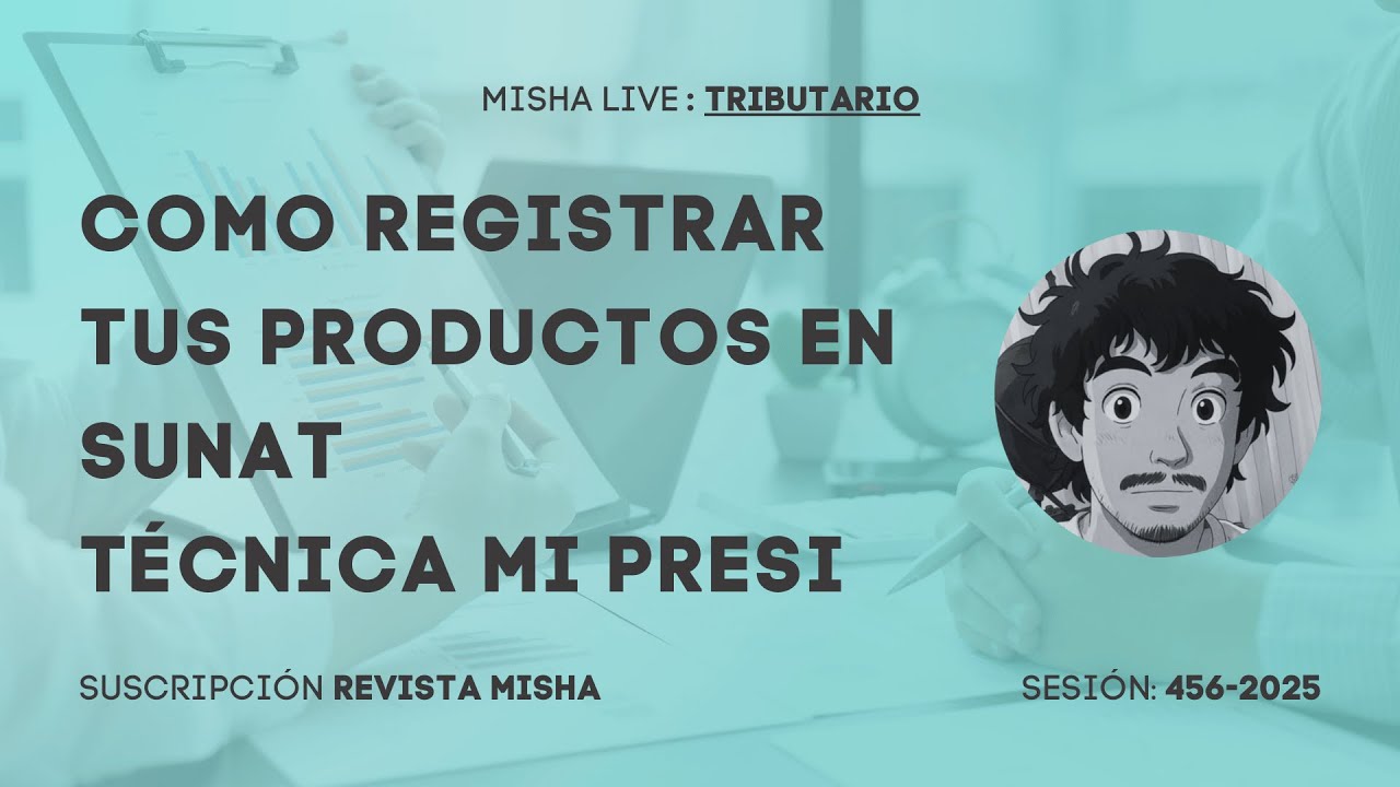 COMO REGISTRAR TUS PRODUCTOS EN SUNAT TÉCNICA MI PRESI