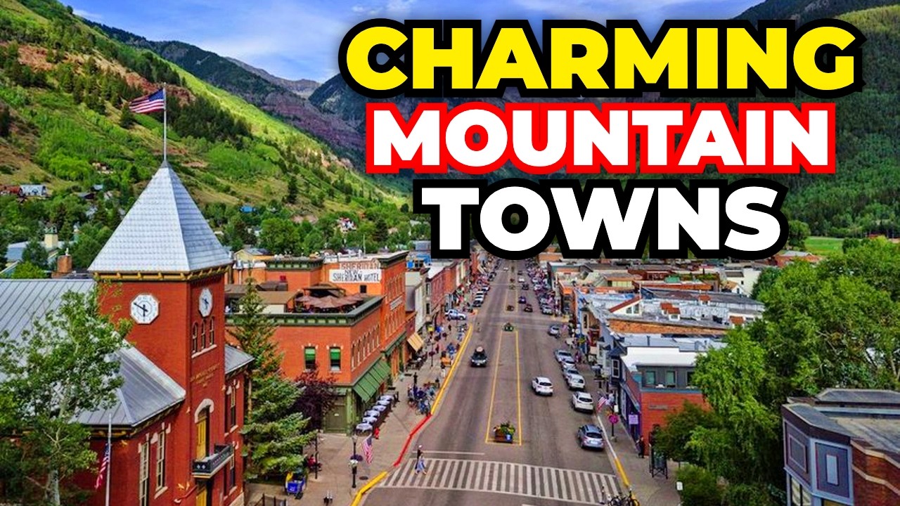 12 Quiet and Charming Mountain Towns in the USA