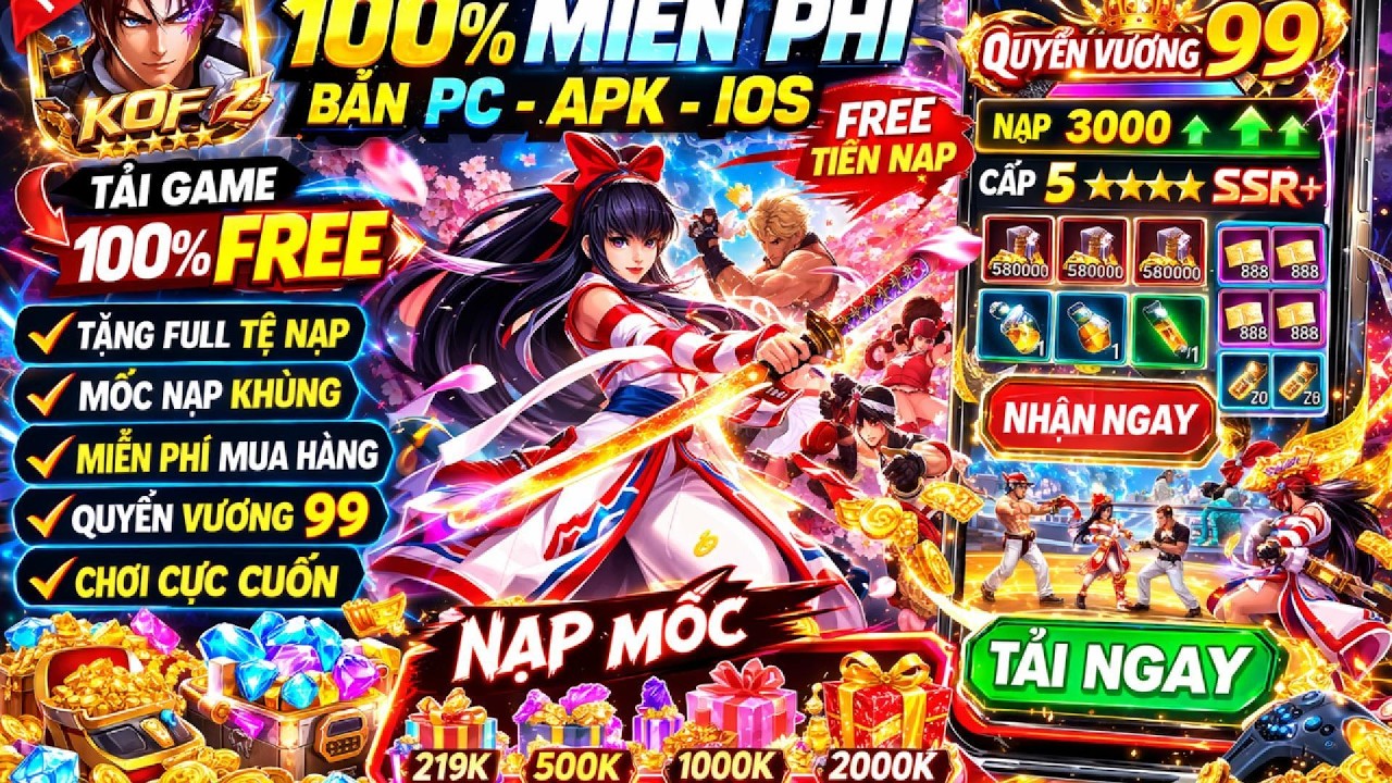 🔄Game Lậu Mới Ra 2026 #1574 – KOF Soul Awakening Lậu - Full Tệ Nạp - Mốc Nạp - Full Tướng - Bản VH