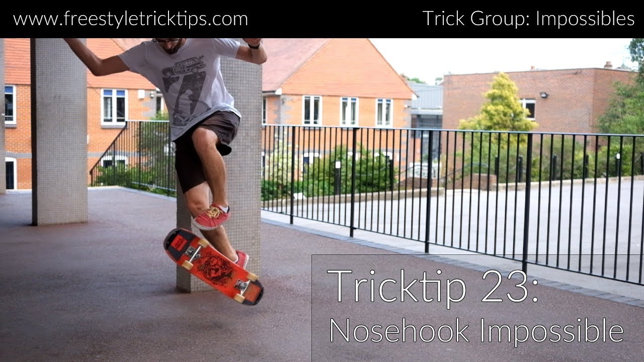 Freestyle Tricktip 23: Nosehook Impossible
