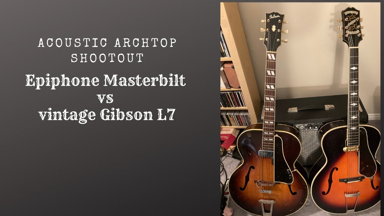 Акустическая арктоп-схватка (Epiphone Masterbilt против Vintage Gibson)