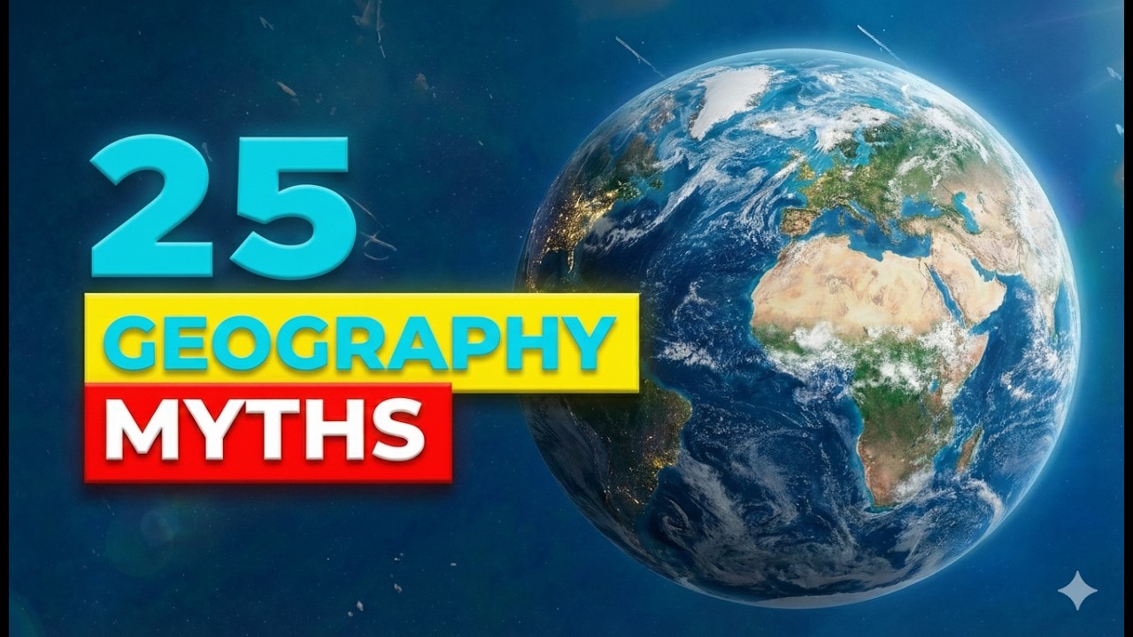 25 распространённых географических мифов, в которые все верят.