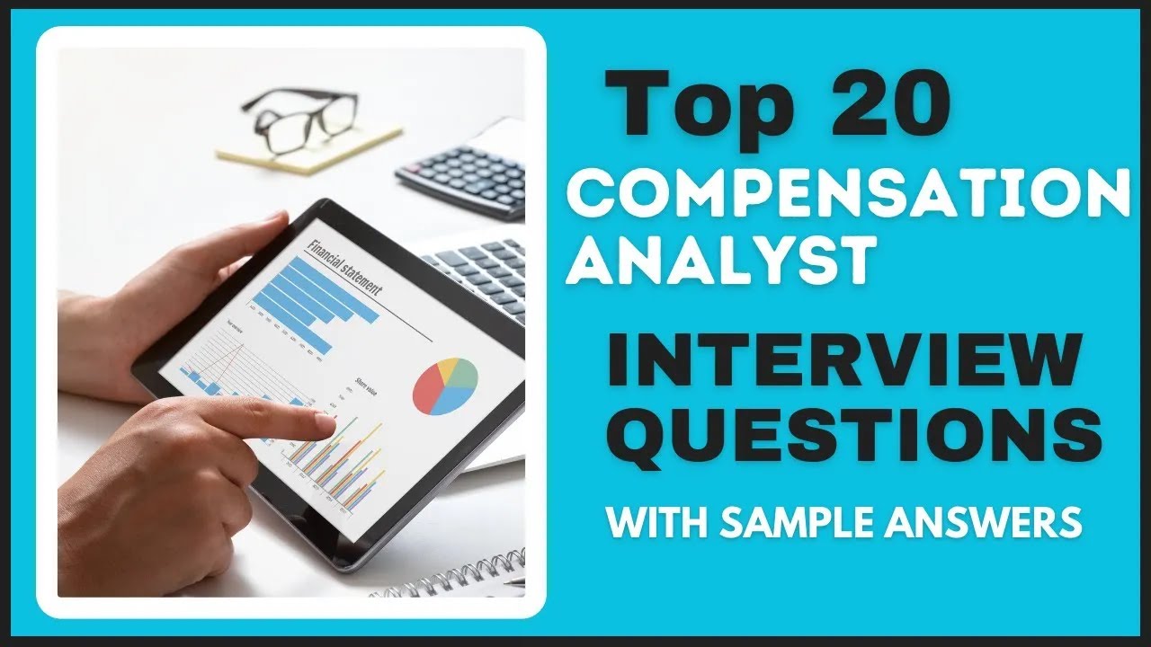 Compensation Analyst Interview Questions and Answers for 2025