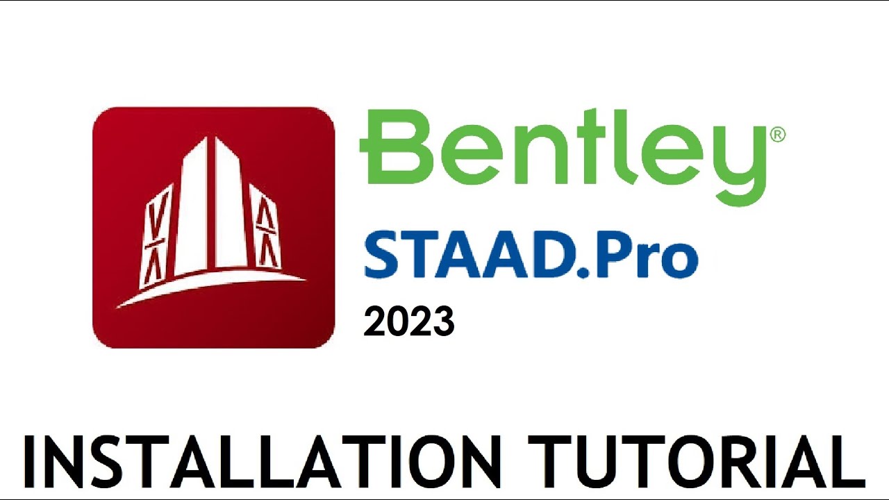 Tutorial: How To Install STAAD Pro 2023