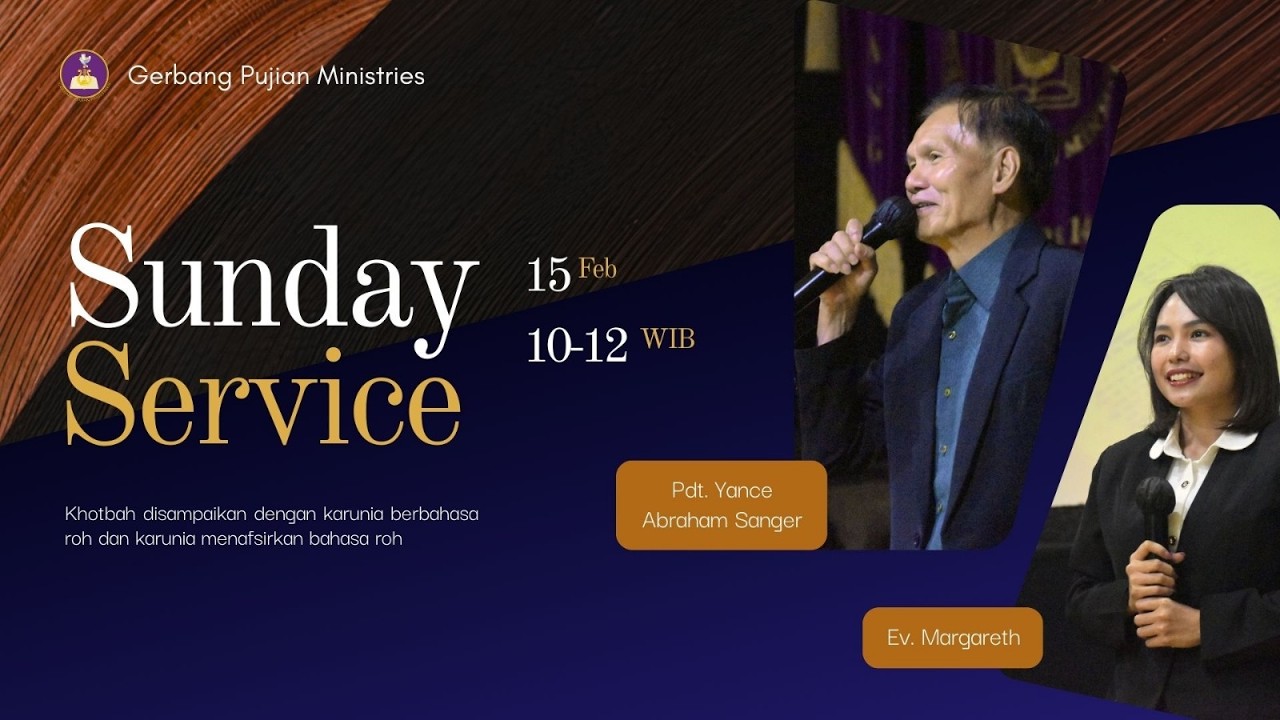 Ibadah Raya Minggu  |  15 Februari  2026  |  Gerbang Pujian Ministries