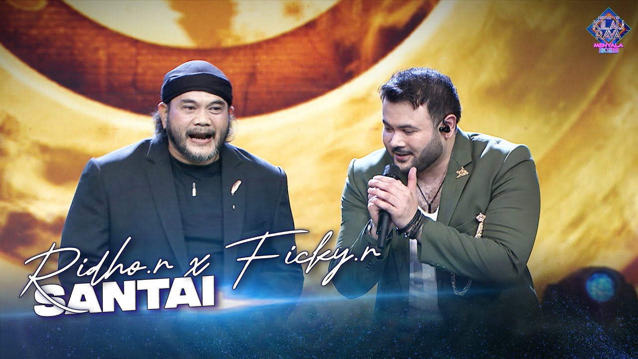 Ficky Rhoma X Ridho Rhoma & Sonet 2 Band - Santai | ROAD TO KILAU RAYA 