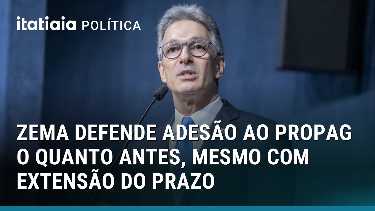 ZEMA DEFENDE ADES&Atilde;O AO PROPAG O QUANTO ANTES, MESMO COM EXTENS&Atilde;O DO PRAZO