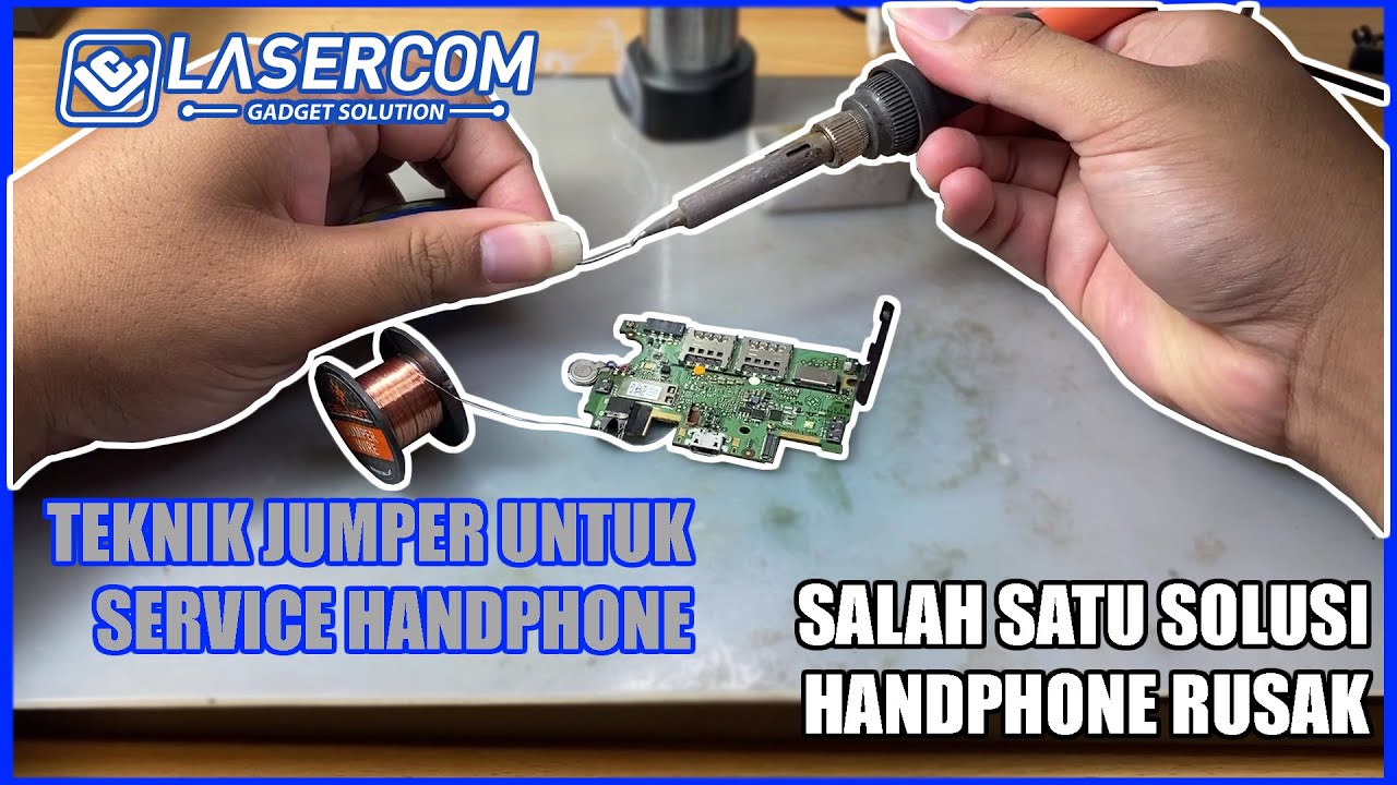 Teknik Jumper Untuk Service HP ~ Lasercom Kursus Service HP Online