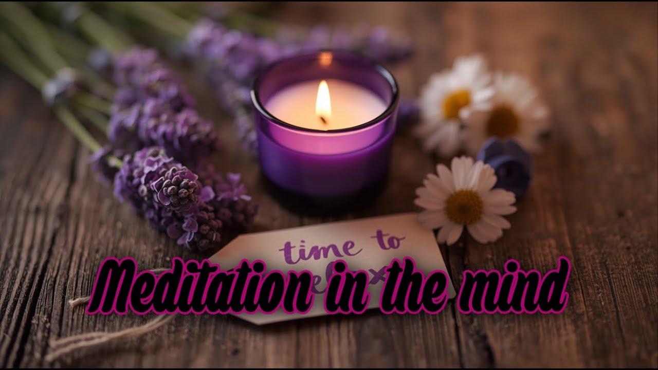 Meditation in the mind