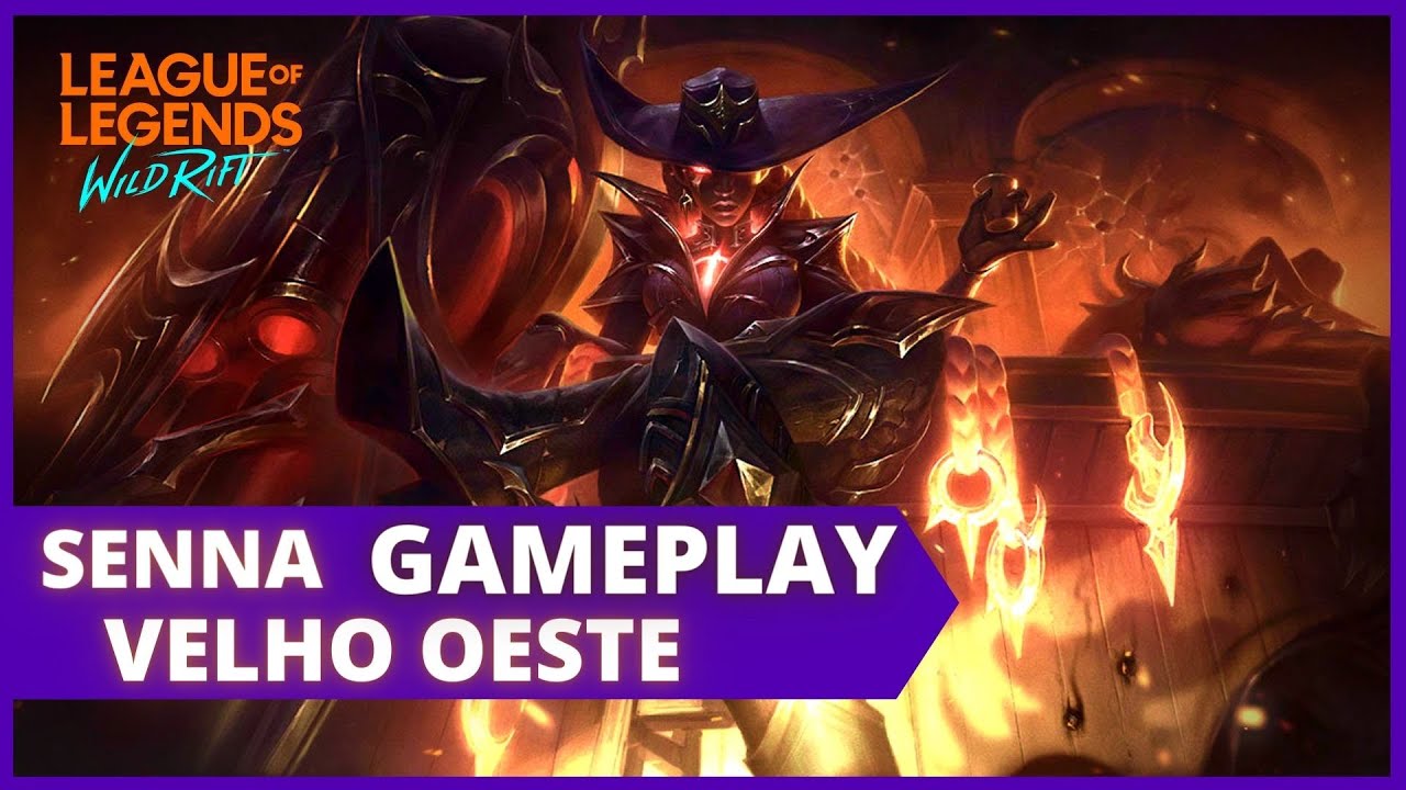 GAMEPLAY DA SKIN SENNA VELHO OESTE - LEAGUE OF LEGENDS WILD RIFT [4K60FPS]