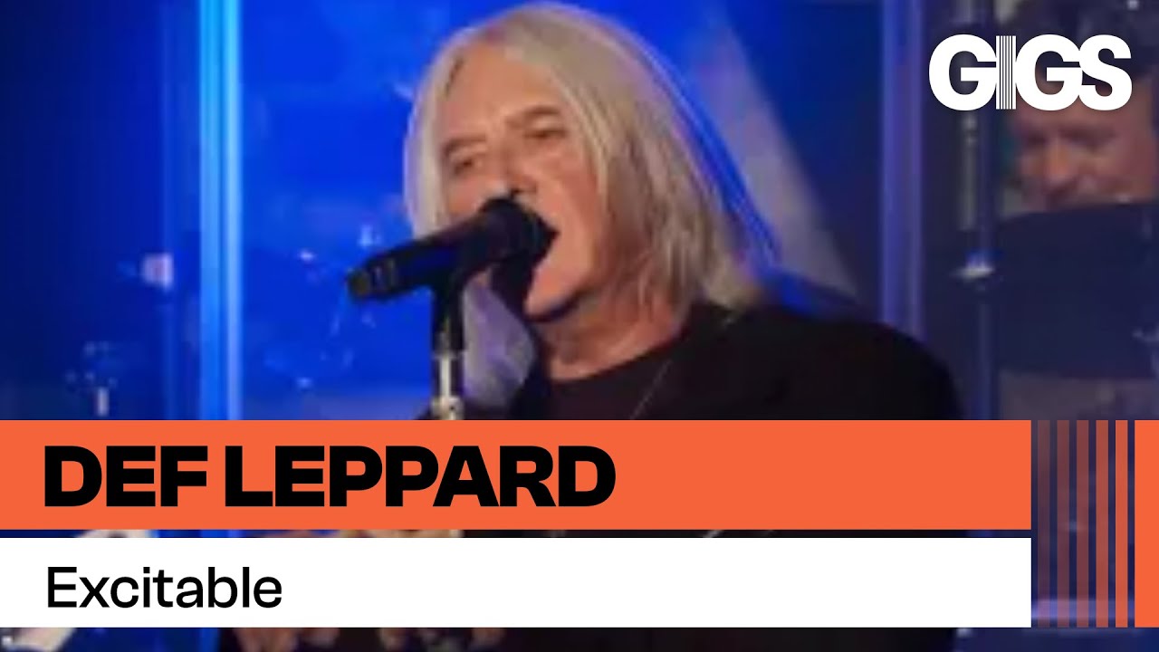 Def Leppard - Excitable [Live At The Leadmill]