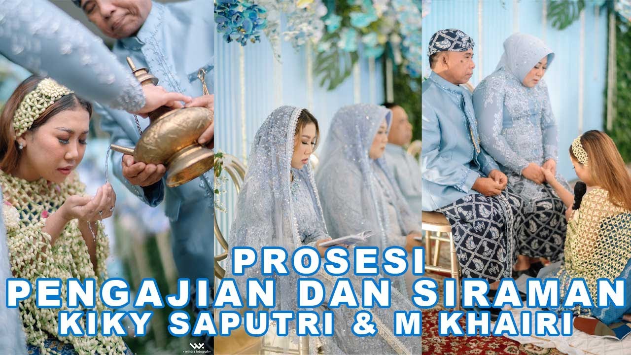 SEMUA NANGIS DI PROSESI PENGAJIAN & SIRAMAN KIKY SAPUTRI