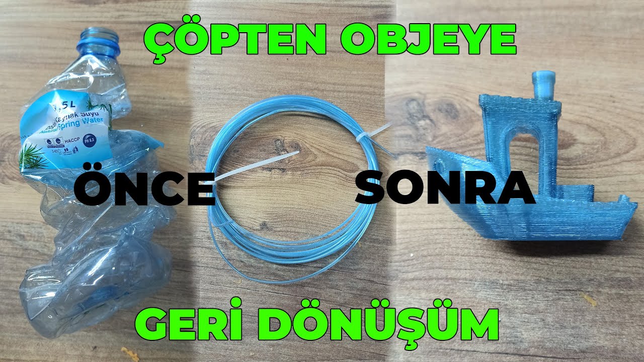 Pet Şişeden Objeye (pet şişeden filament) Kısım 1