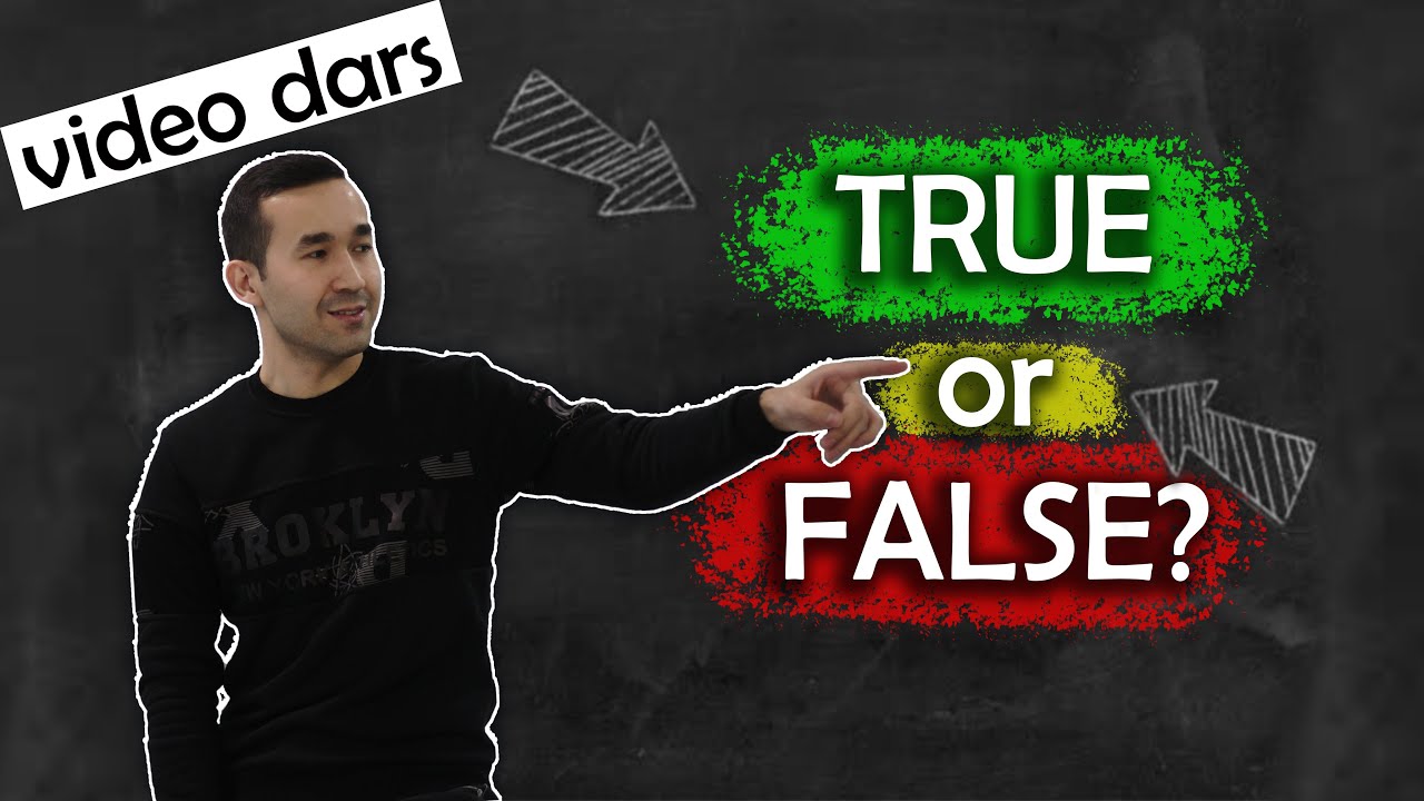True False savol turi bilan ishlashning ODDIY va SAMARALI yo'li 📖