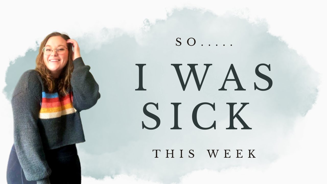 I HATE BEING SICK!