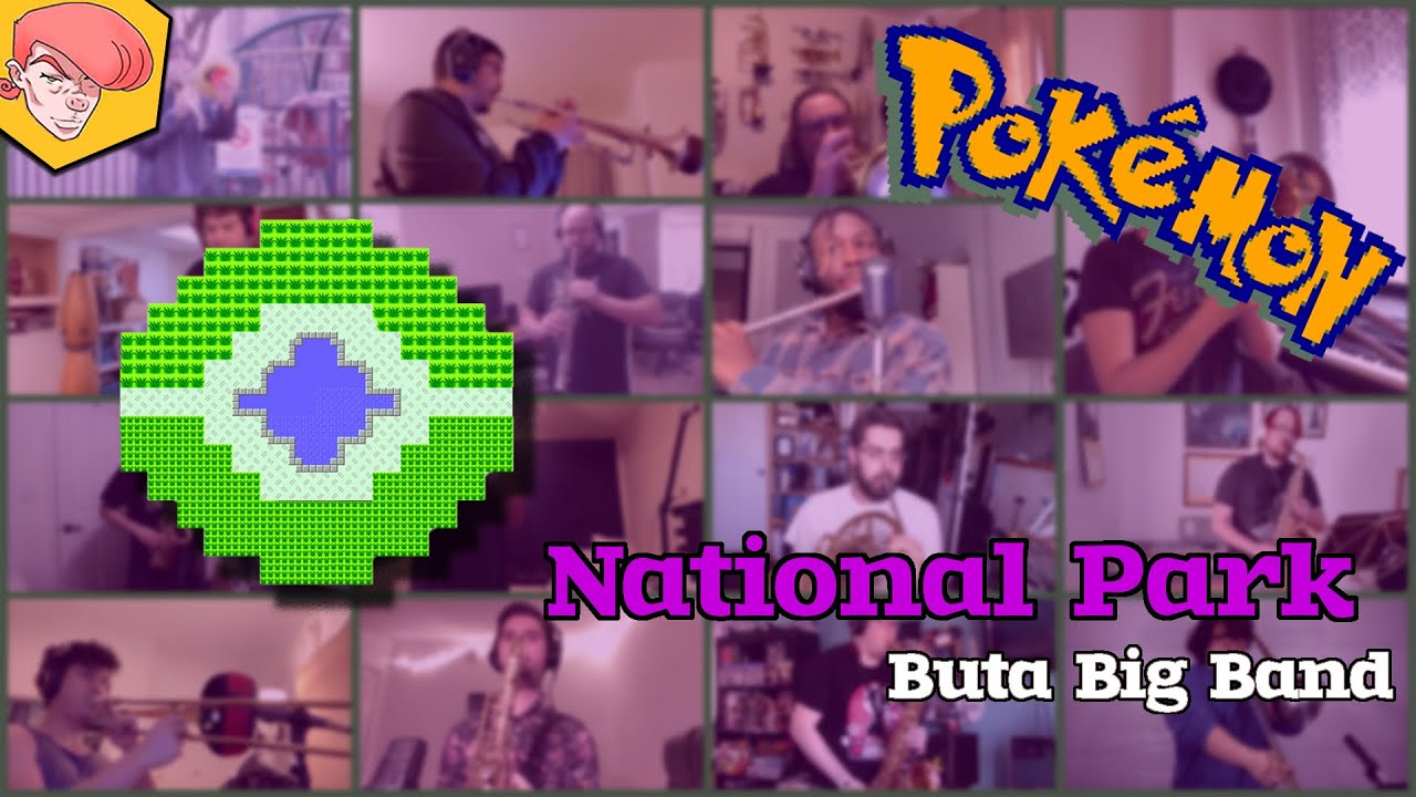Buta Big Band - National Park (Pokémon Arrange)