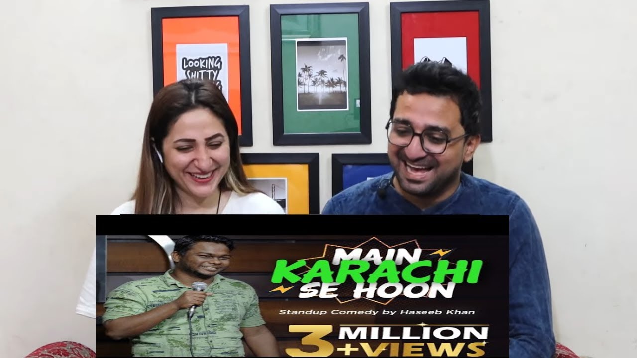 Pakistani Reacts to Main Karachi se Hoon | Stand up Comedy | Haseeb Khan
