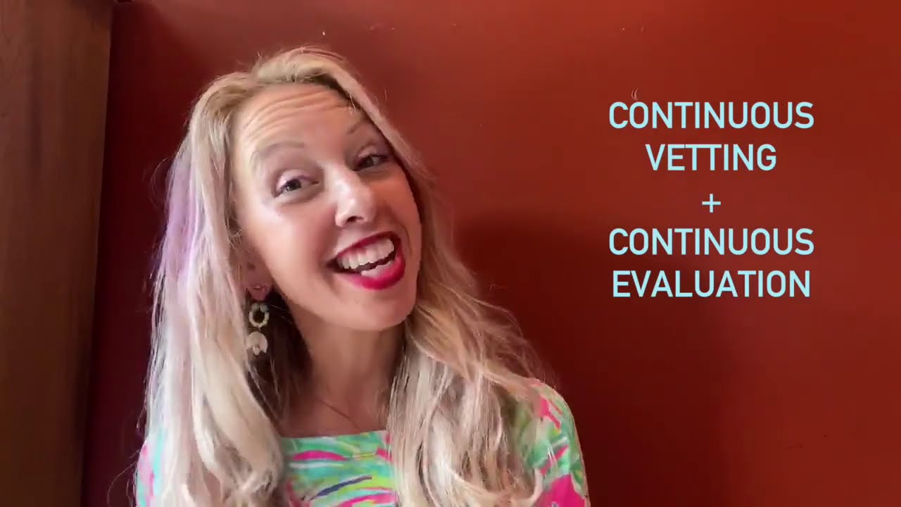 Security Clearance News Update: Continuous Evaluation vs. Continuous Vetting