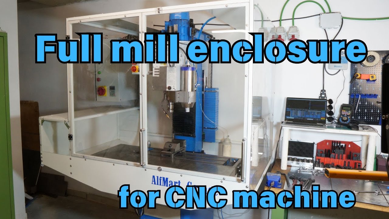 The Ultimate CNC Mill Enclosure