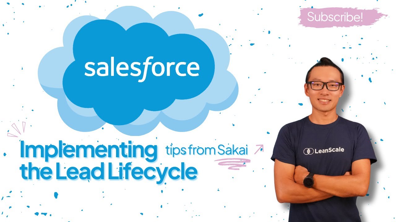 Implementing the Lead Lifecycle in Salesforce