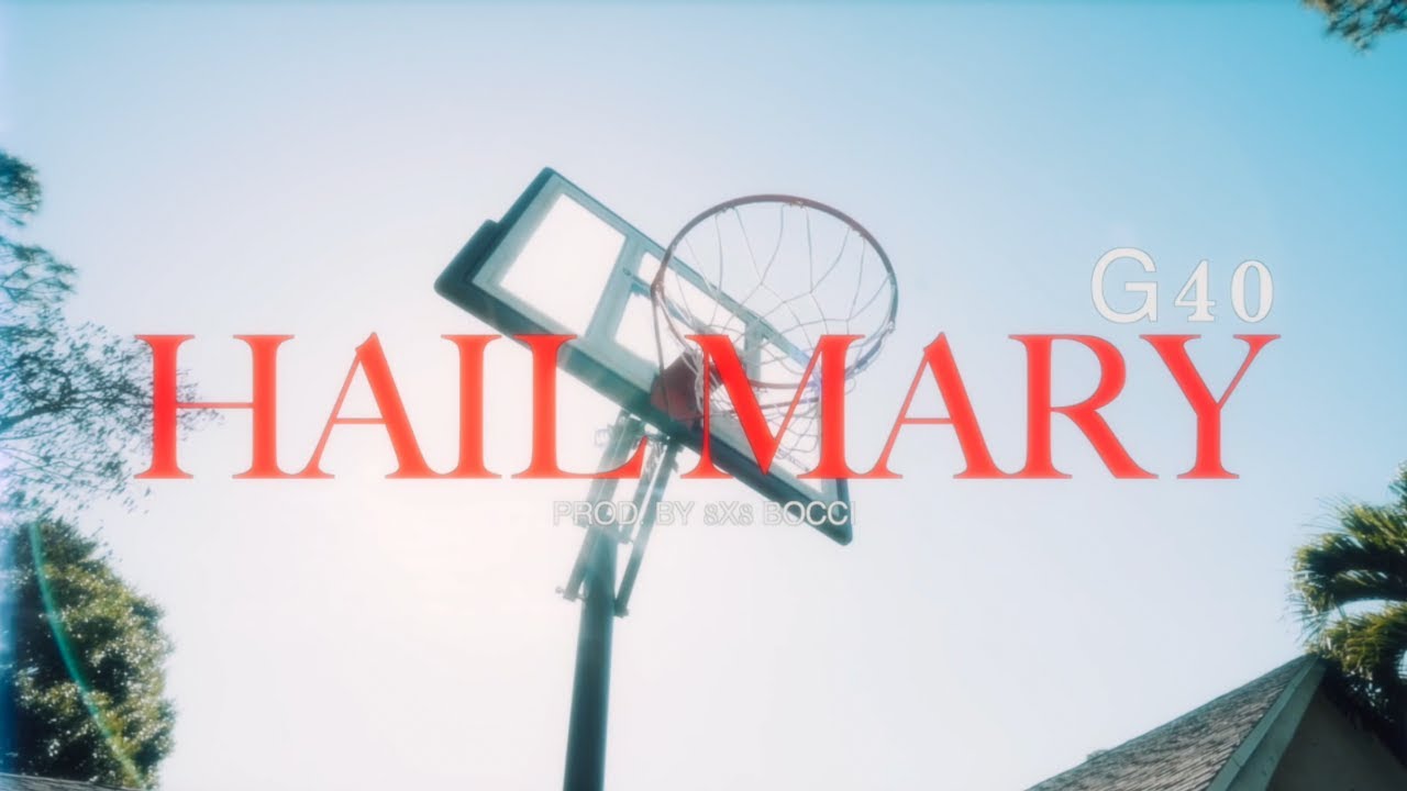 G40 - Hail Mary (Official Music Video)