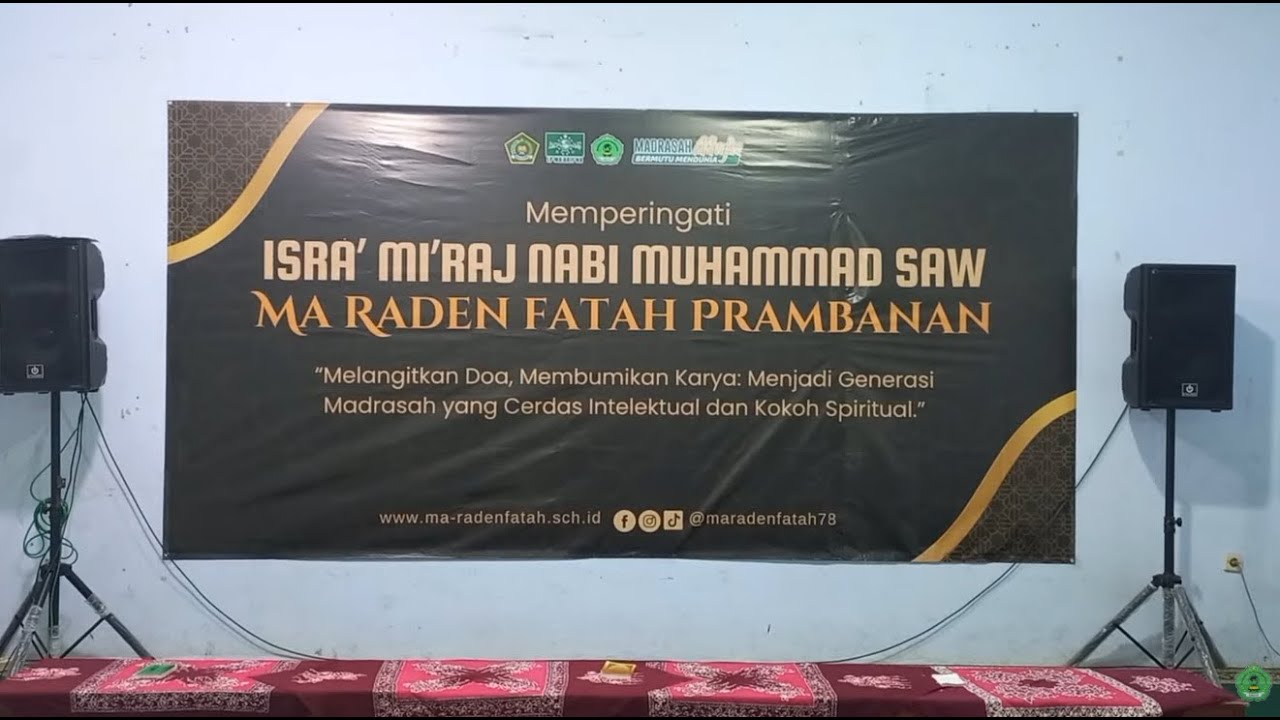 Pengajian dalam rangka memperingati Isra' Mi'raj Nabi Muhammad S.A.W. MA Raden Fatah