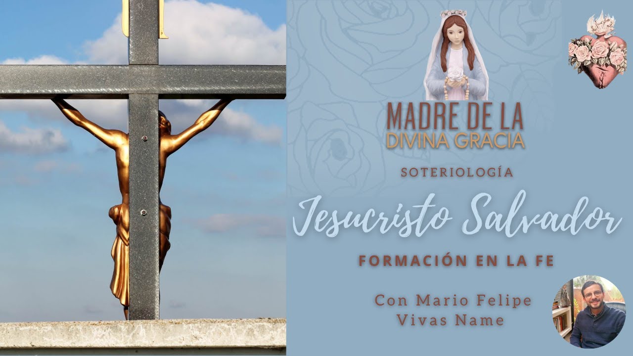 LA MISIÓN DE CRISTO - SESIÓN 11 FORMACIÓN EN LA FE