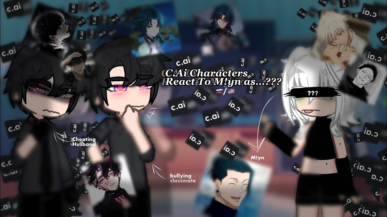 |{C.ai react to M!yn as Random Characters}| [Gay/LGBT🏳️‍🌈]~1/?~@Dream__World69