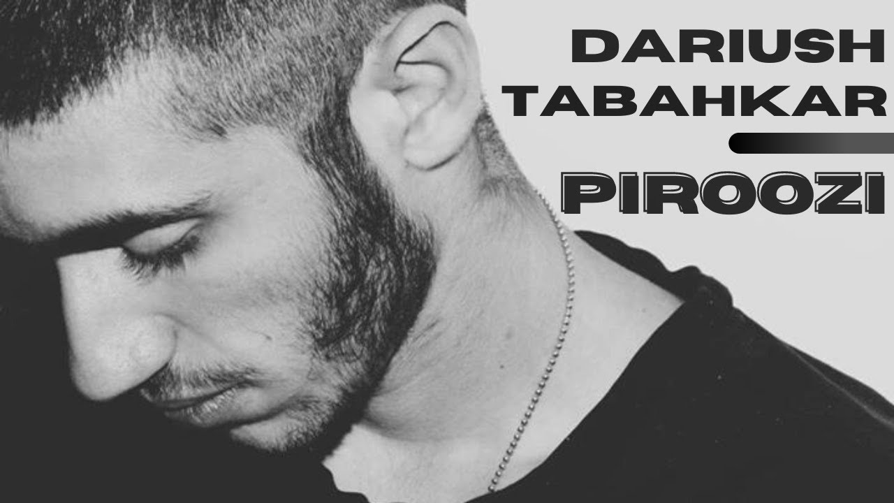 DARIU$H TABAHKAR - PIROOZI