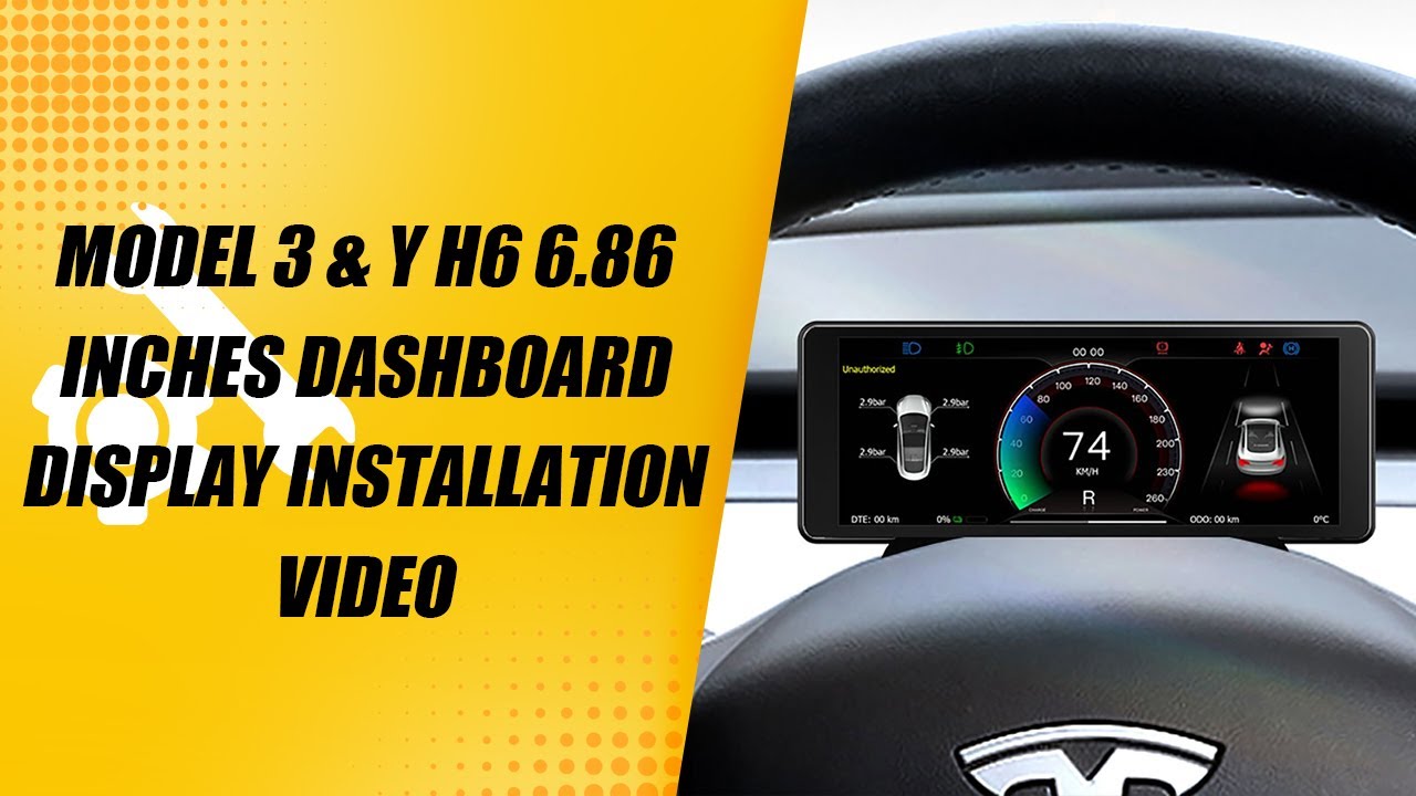 Installation of Model 3 & Y H6 6.86 Inches Dashboard Display