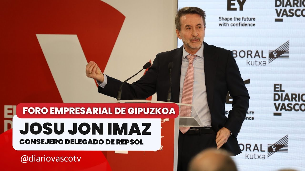 Josu Jon Imaz, consejero delegado de Repsol, protagoniza el Foro Empresarial de Gipuzkoa. #economy