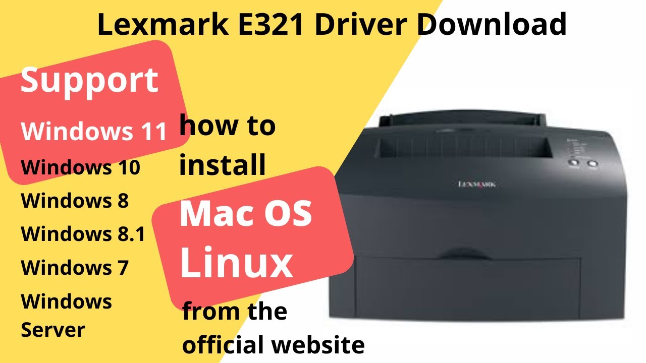 Lexmark E321 Driver Download and Setup Windows 11 Windows 10