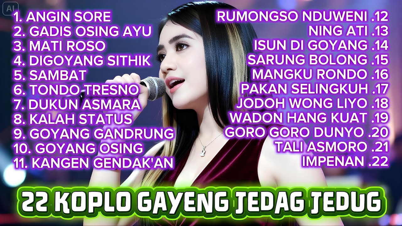 22 LAGU PILIHAN PALING PENAK KOPLO GAYENG JEDAG JEDUG OSING BANYUWANGI