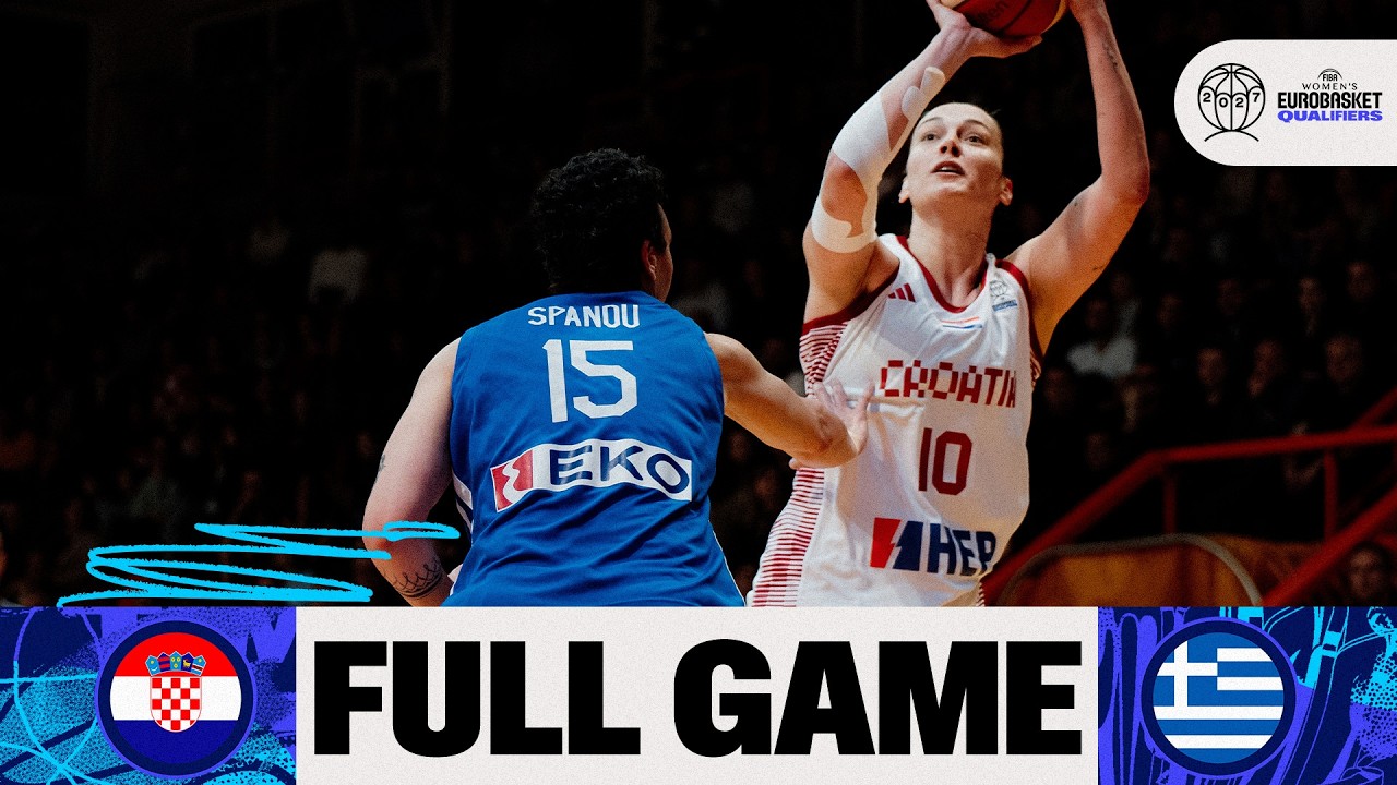 LIVE - Croatia v Greece | FIBA Women's EuroBasket 2027 Qualifiers | First Round