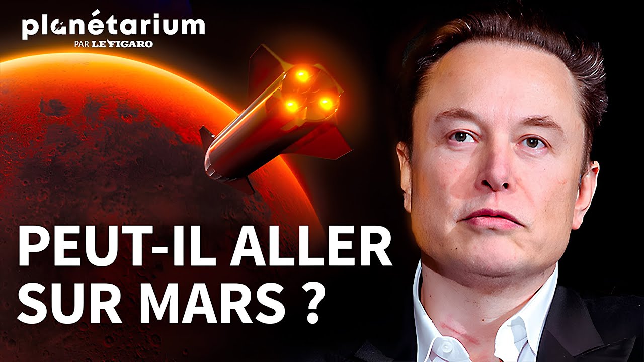 Elon Musk peut-il arriver sur Mars ? - Planétarium
