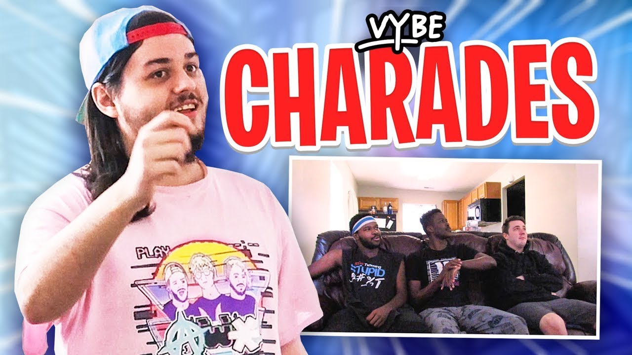 VYBE PLAYS CHARADES